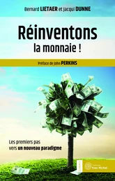 Réinventons la monnaie !