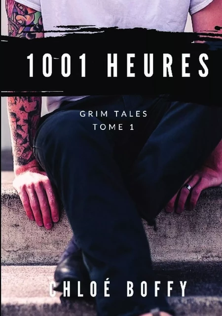 1001 heures - Chloé Boffy - BOOKELIS