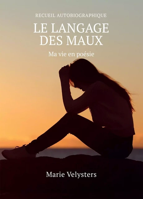 Le langage des maux -  Marie Velysters - KOBO BY FNAC