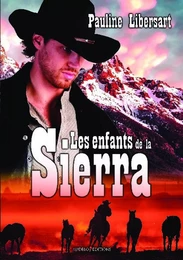 Les enfants de la Sierra