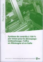 Système de contrôle à 100% par vision pour le découpage-emboutissage - l'offre en Allemagne et en Italie