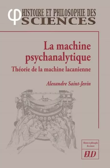 La machine psychanalytique -  Saint-Jevin Alexandre - PU DIJON