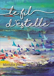 Le fil d'Estelle