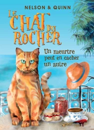 LE CHAT DU ROCHER, Un meurtre peut en cacher un autre