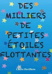 Des milliers de petites étoiles flottantes