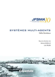 JFSMA'10 - Dix-huitièmes journées francophones sur les systèmes multi-agents - Mahdia (Tunisie)