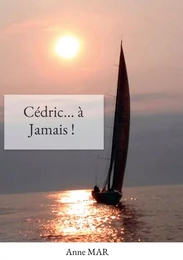 Cédric... à Jamais !