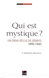 qui est mystique  un demi siecle de debats