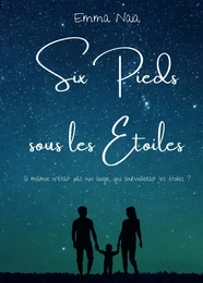 Six pieds sous les étoiles