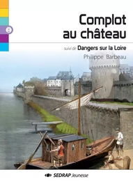 COMPLOT AU CHATEAU - LE ROMAN - V.LIBRAIRIE