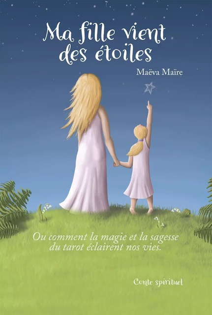 Ma fille vient des étoiles -  Maëva Maïre - KOBO BY FNAC