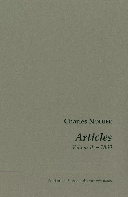 Articles. Volume 2. 1930. - NODIER, Charles - DE BUSSAC