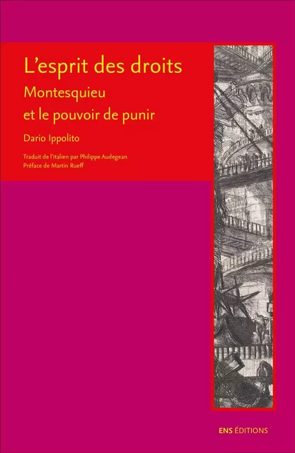 L'esprit des droits - Montesquieu et le pouvoir de punir -  - ENS LYON