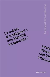 Le métier d'enseignant, une identité introuvable?