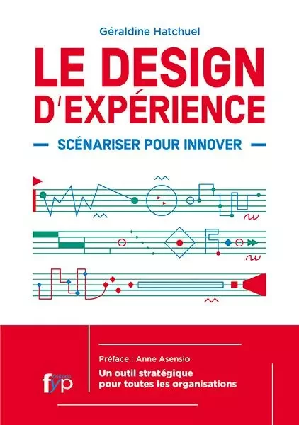 Le Design d'Experience - Geraldine Hatchuel - FYP Éditions