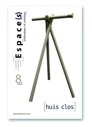 Espace(s) n°8 Huis clos