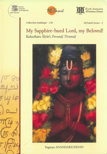 My Sapphire-hued Lord, my Beloved! - Suganya ANANDAKICHEN - EFEO