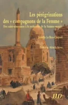 Les pérégrinations des compagnons de la femme -  Le Bras-Chopard Armelle - PU DIJON