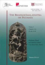 The Brahmayamalatantra or  Picumata  Volume I