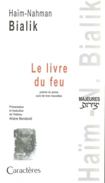 LE LIVRE DU FEU SUIVI DE TROIS NOUVELLES