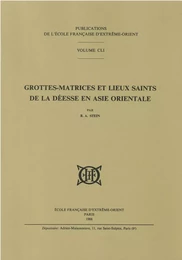 Grottes-matrices et lieux saints de la déesse en Asie orientale