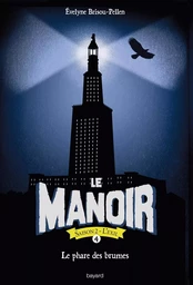 Le manoir saison 2, Tome 04