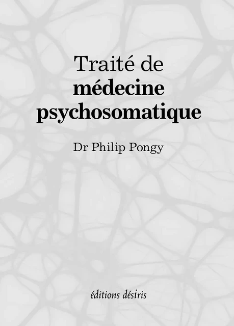 Traité de médecine psychosomatique -  - DESIRIS