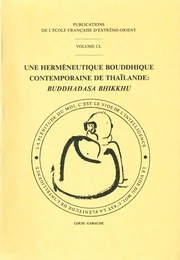 Une herméneutique bouddhique contemporaine de Thaïlande :