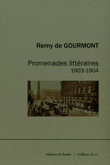 Promenades littéraires 1903-1904 - Rémy GOURMONT (de) - DE BUSSAC