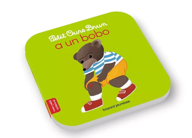 Petit Ours Brun a un bobo - Marie Aubinais - BAYARD JEUNESSE