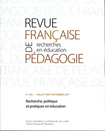 REVUE FRANCAISE DE PEDAGOGIE, N 200/2017. RECHERCHE, POLITIQUE ET PRA TIQUES EN EDUCATION : SERVICES