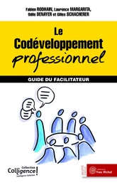 Le co-développement professionnel - Guide du facilitateur