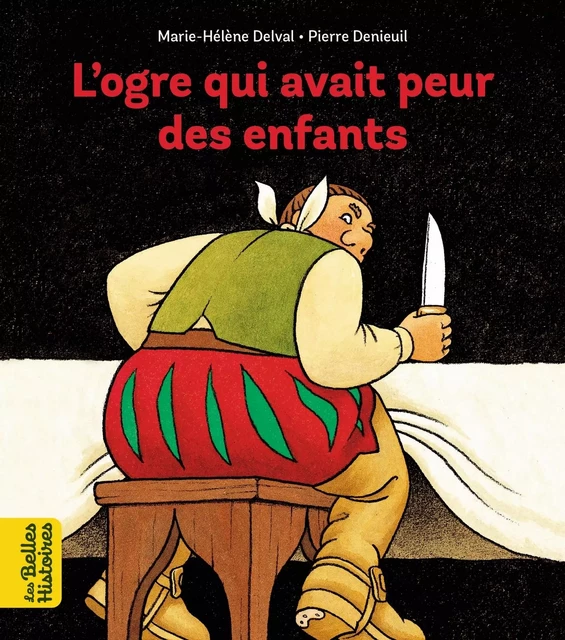 L'ogre qui avait peur des enfants - Pierre Denieuil - BAYARD JEUNESSE