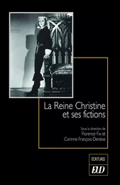 La Reine Christine et ses fictions