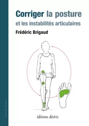 Corriger la posture et les instabilités articulaires