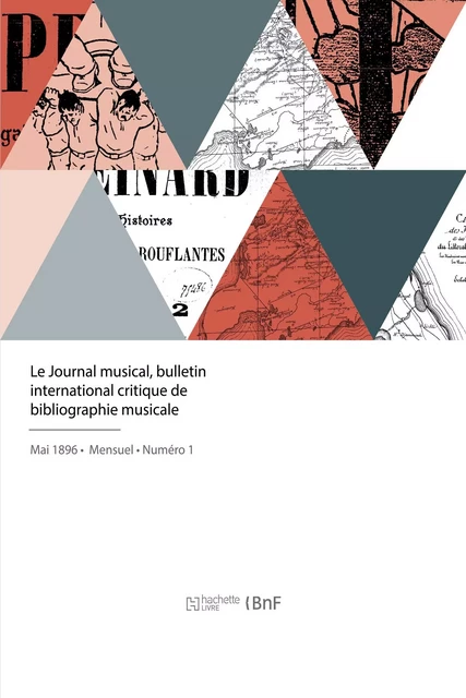 Le Journal musical, bulletin international critique de bibliographie musicale -  Baudouin La Londre, Émile Jaques-Dalcroze - HACHETTE BNF