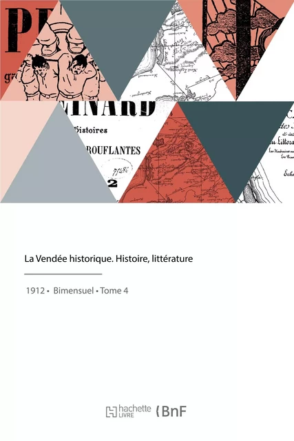 La Vendée historique. Histoire, littérature - Henri Bourgeois - HACHETTE BNF