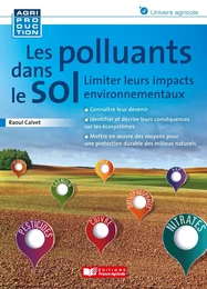 Comment limiter les polluants dans le sol ?