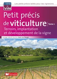 Petit précis de viticulture Tome1