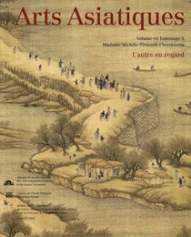 ARTS ASIATIQUES n° 61 (2006), L'autre en regard. Volume en hommage à Madame Michèle Pirazzoli