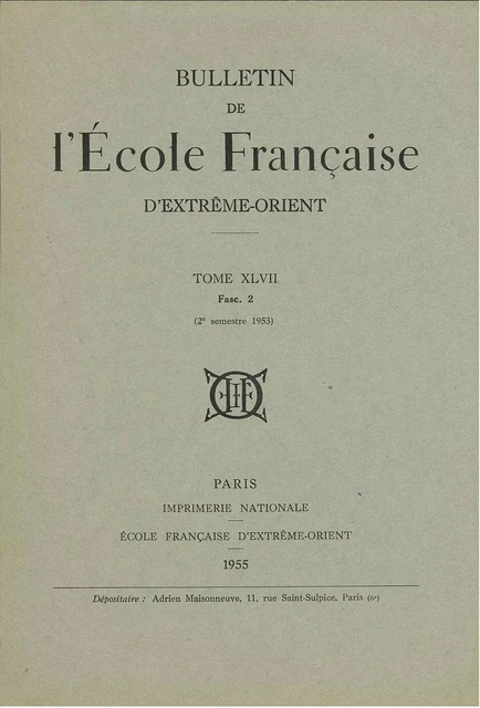 Bulletin de l'École française d'Extrême-Orient (1953) n° 47-2 -  Collectif - EFEO