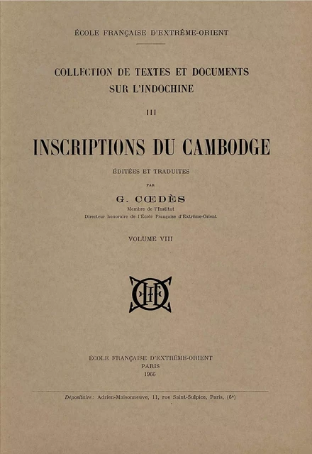 Inscriptions du Cambodge (Tome 8) - George COEDES - EFEO