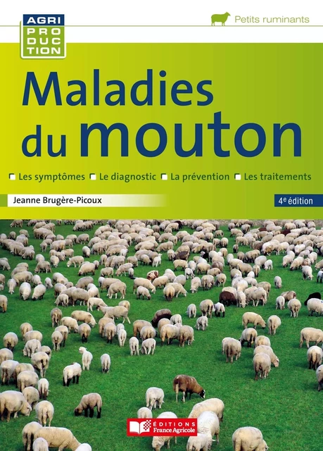 Maladies du mouton - Jeanne Brugère Picoux - FRANCE AGRICOLE