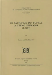 Le sacrifice du buffle à S'ieng Khwang (LAOS)