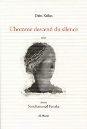 L'homme descend du silence