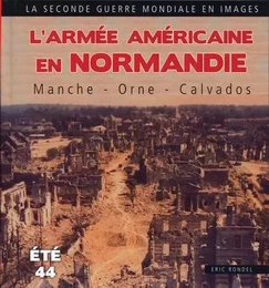 Armée Américaine En Normandie, La Manche