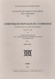 Chroniques royales du Cambodge. (T2: de Bana Yat à la prise de Lanvaek) [de 1417 à 1595]