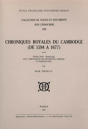 Chroniques royales du Cambodge. (T3: de 1594 à 1677)