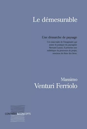 Le démesurable - une démarche de paysage