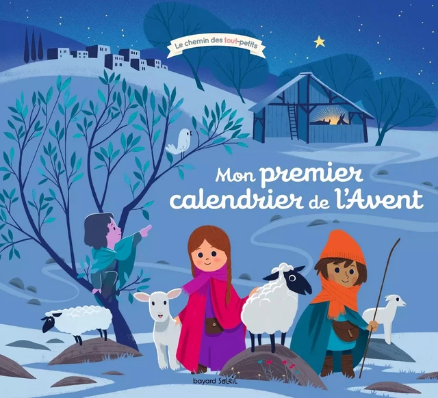 Mon premier calendrier de l'Avent - SOPHIE DE BRISOULT - BAYARD SOLEIL